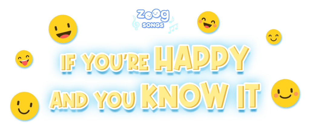 If You're Happy and You Know It on Zoog